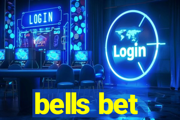 bells bet